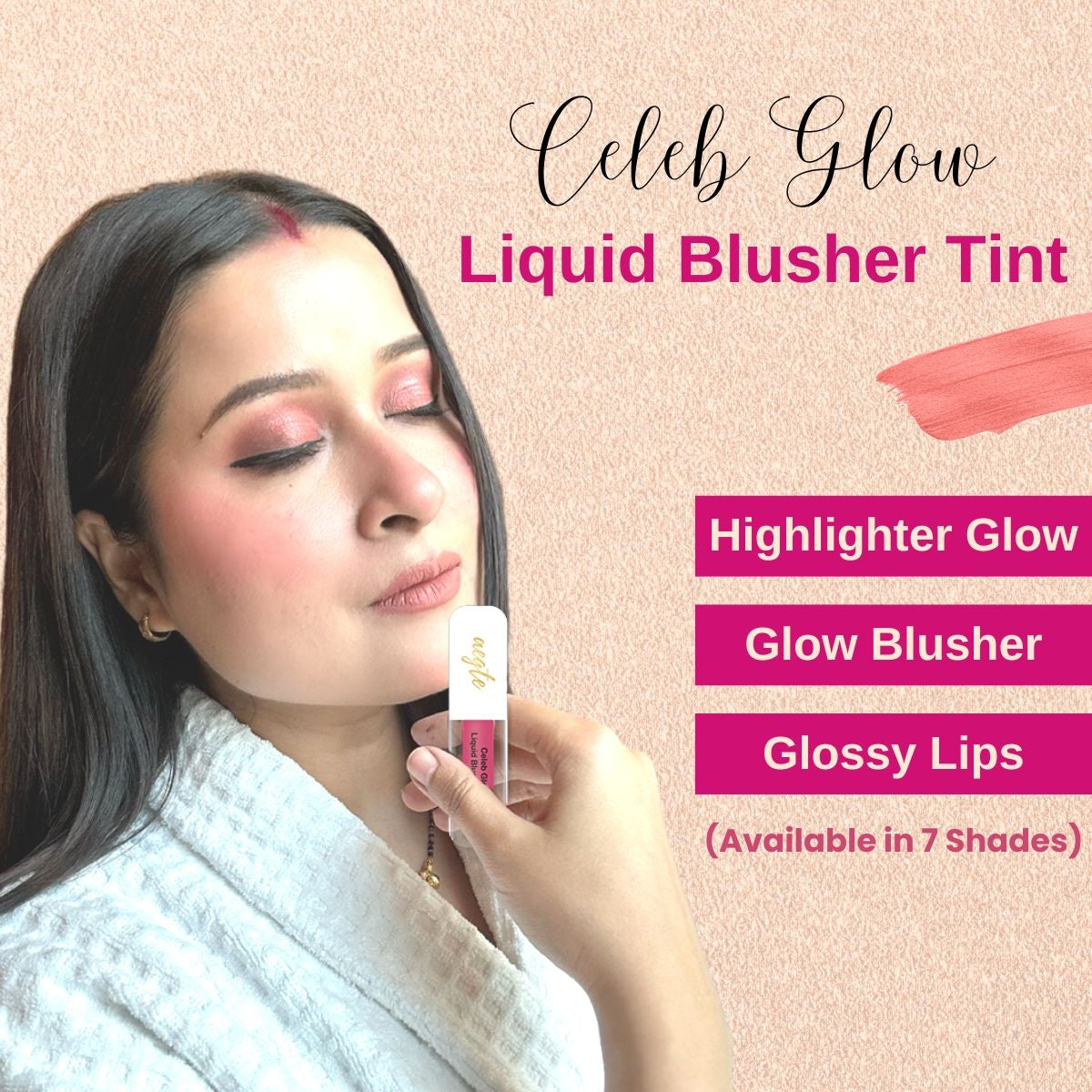 Aegte Celeb Glow Liquid Blusher Highlighter Tint For Celeb Like Glowing Skin